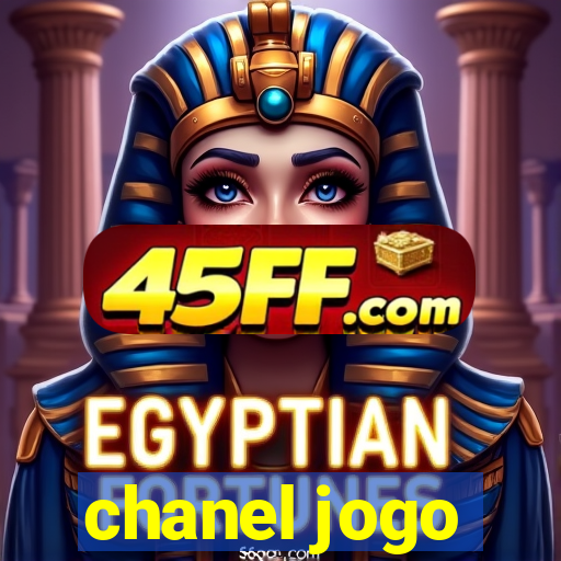 chanel jogo